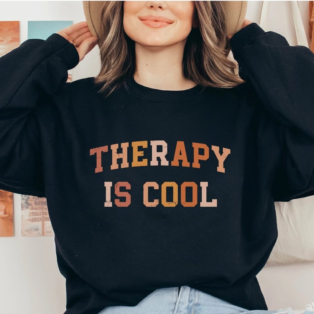 Therapy Is Cool Mental Health Awareness Sweatshirt